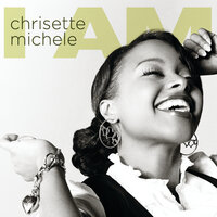 I Am One - Chrisette Michele