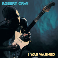 I'm A Good Man - The Robert Cray Band