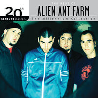 Forgive & Forget - Alien Ant Farm