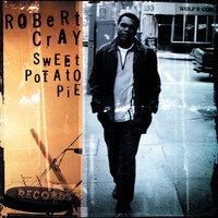 Nothing Against You - The Robert Cray Band