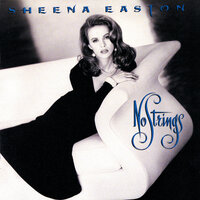 The One I Love Belongs To Somebody Else - Sheena Easton
