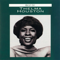 I'm Just A Part Of Yesterday - Thelma Houston