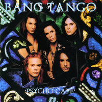 Wrap My Wings - Bang Tango