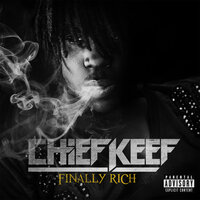 Finally Rich - Chief Keef