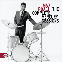 It Don't Mean A Thing (If It Ain't Got That Swing) - Max Roach, Max Roach Quintet