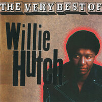 The Way We Were - Willie Hutch
