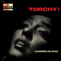 A Ghost Of A Chance - Carmen McRae