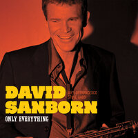 Blues In The Night - David Sanborn