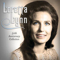 I Wanna Be Free - Loretta Lynn