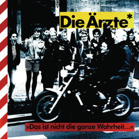 Ich will Dich - Die Ärzte