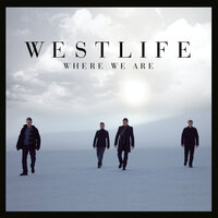 Where We Are - Westlife