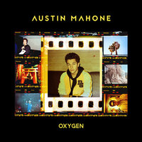 Oxygen - Austin Mahone