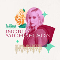 The Way I Am - Ingrid Michaelson