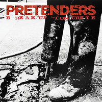Boots of Chinese Plastic - The Pretenders