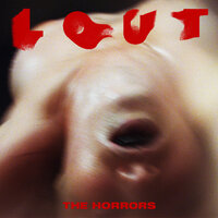 Lout - The Horrors