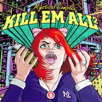 Kill Them All - Part 2 - Mystical Complex