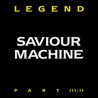 Heaven And Earth - Saviour Machine