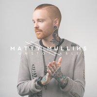 Say It All - Matty Mullins