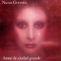 No llores por mí, Argentina - Nacha Guevara