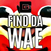Find Da Wae - CG5