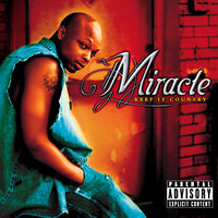 We Ain't Scared - Miracle
