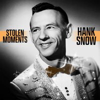 I'm Glad I Got to See You Once Again - Hank Snow