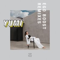 Ego Boost - Yumi, Madnap