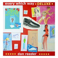 Nobody Wants to Be You - Dan Reeder