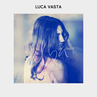 Cut My Hair - Luca Vasta