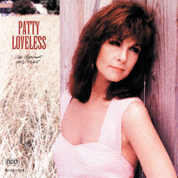 If You Don't Want Me - Patty Loveless