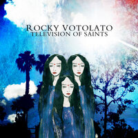 Crooked Arrows - Rocky Votolato