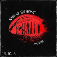 Wake Up the Beast - OmenXIII