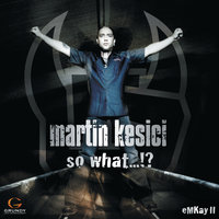 Talk To The Wind - Martin Kesici