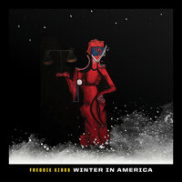 Winter in America - Freddie Gibbs