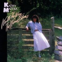 Song For The Life - Kathy Mattea