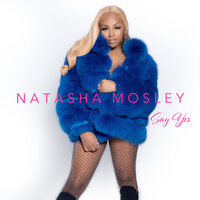 Say Yes - Natasha Mosley