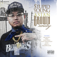 Summertime In This California Shade - $tupid Young, Mr.Capone-E