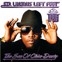 The Train Pt. 2 (Sir Lucious Left Foot Saves The Day) - Big Boi, Sam Chris