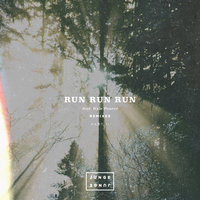 Run Run Run - Junge Junge, Kyle Pearce, Drumcomplex