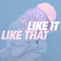 Like It Like That - Mindme, Le June