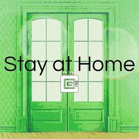 Stay at Home - CG5