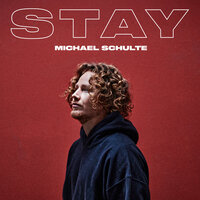 Stay - Michael Schulte