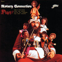 Peace At Last - Rotary Connection