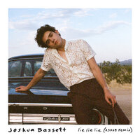 Lie Lie Lie - Joshua Bassett, R3HAB