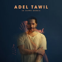 Ist da jemand - Adel Tawil