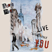 Live Without You - Porto Moris