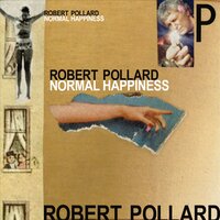 I Feel Gone Again - Robert Pollard