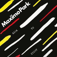 What Equals Love? - Maxïmo Park
