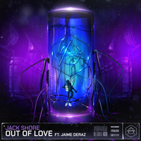 Out Of Love - Jack Shore, Jaime Deraz