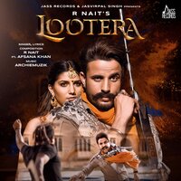 Lootera - R Nait, Afsana Khan